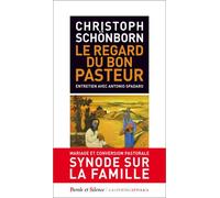 Le regard du bon pasteur - Cardinal Christoph Schönborn - Parole Et Silence Eds - broché - Essai