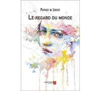 Le Regard Du Monde
