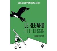 Le regard et le dessin