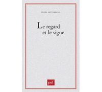 Le regard et le signe