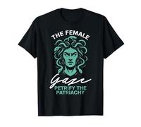 Le Regard féminin pétrifie Le patriarcat T-Shirt
