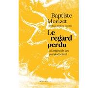 Le regard perdu