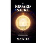 Le Regard Sacré