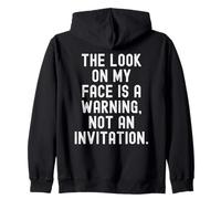 Le Regard sur Mon Visage est Un Avertissement, Pas Une Invitation Bold Sweat à Capuche