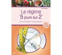 LE REGIME 5 JOURS SUR 2
