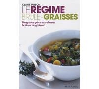 Le régime brûle-graisses: Maigrissez grâce aux aliments brûleurs de graisses