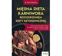 Le régime carnivore à base de viande, une extension du régime cétogène - Paul Saladino (Ratgeber auf Polnisch)