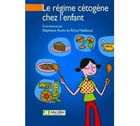 LE REGIME CETOGENE CHEZ L'ENFANT