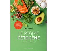 Le Régime Cétogène - Guide Complet
