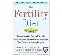 Le régime de fertilité : Des recherches révolutionnaires révèlent les moyens naturels de stimuler l'ovulation et d'améliorer vos chances de tomber enceinte
