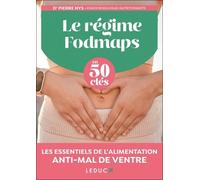 Le Régime Fodmaps En 50 Clés