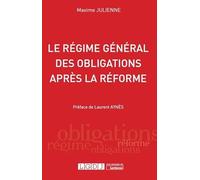 LE RÉGIME GÉNÉRAL DES OBLIGATIONS APRÈSLA RÉFORME