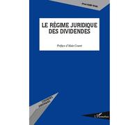 Le régime juridique des dividendes - Amel Amer-Yahia - L'harmattan - broché - Etude