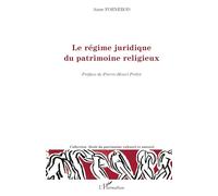 Anne Fornerod – Le régime juridique du patrimoine religieux – Étude – Broché
