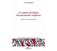 Le régime juridique du patrimoine religieux - Anne Fornerod - L'harmattan - broché - Etude