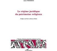 Anne Fornerod – Le régime juridique du patrimoine religieux – Étude – Broché
