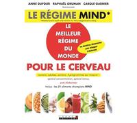 Le régime mind: Le meilleur régime du monde pour le cerveau