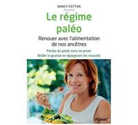 Le Régime Paléo - Renouer Avec L'alimentation De Nos Ancêtres