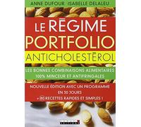 Le régime portfolio anti-cholestérol: votre passeport anticholestérol