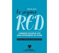 Le régime RED Un régime O euro qui prend en compte les dernières avancées scientifiques ! - Christel Seval - Atlantes Eds - broché - Guide