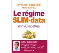 Le Régime SLIM-data Yann Rougier (Auteur), Marie Borrel (Auteur)