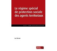 Le régime spécial de protection sociale des agents territoriaux