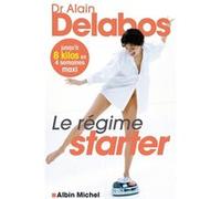 Le Régime starter: Jusqu'à 8 kilos en 4 semaines maxi