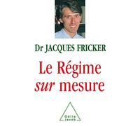 Le Régime sur mesure