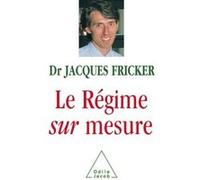 Le Régime sur mesure Jacques Fricker (Auteur)