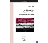 Le regime syrien: Quelles perspectives de stabilité ?