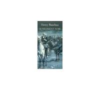 Henry Bauchau – Le Régiment noir – Roman – Broché