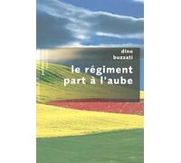 Le Régiment part à l'aube