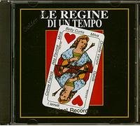 Le Regine Di Un Tempo [Import]