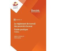 Le Règlement de travail des Pouvoirs locaux - Guide pratique: 2e édition