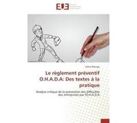 Le règlement préventif O.H.A.D.A: Des textes à la pratique Céline Ndongo (Auteur)