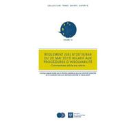 Le Règlement UE n,2015-848 du 20 mai 2015 relatif aux procédures d'insolvabilité commentaire article par article sautonie-laguionie l. Lisanti c. (Auteur), Cécile Lisanti (Direction), Laura Sautonie-L