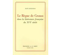 Le Règne de Cronos dans la littérature française du XVIe siècle - Zoé Samaras - Nizet - broché - Essai