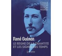 Le Règne De La Quantité Et Les Signes Des Temps