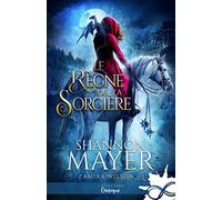 Le règne de la sorcière: Zamira Wilson, T1