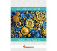 Le Règne de l'Argent