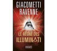 Le Règne des Illuminati Eric Giacometti (Auteur), Jacques Ravenne (Auteur)
