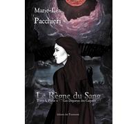 Le Règne du Sang, Tome I, Partie 2, Les Disparues des Carpates - Marie-Léa Pacchieri - Des Tourments Eds - broché - roman jeunesse
