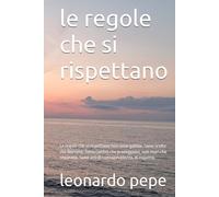 le regole che si rispettano: Le regole che si rispettano non sono gabbie. Sono scelte che liberano. Sono confini che proteggono, non muri che separano. Sono atti di consapevolezza, di rispetto,
