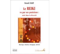 Le Reiki vu par ses praticiens : Unité dans la diversité