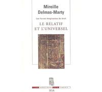 Les Forces Imaginantes Du Droit - Tome 1, Le Relatif Et L'universel