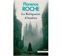 Le Reliquaire d'Andréa Florence Roche (Auteur)
