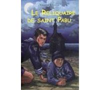 Le reliquaire de saint Pabu Laurent Rémusat (Auteur)