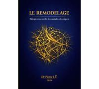 LE REMODELAGE Biologie structurelle des maladies chroniques 2026