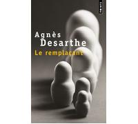 Le Remplaçant - Agnès Desarthe - Points - Poche - Roman