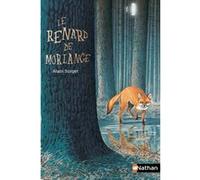 Le renard de Morlange Alain Surget (Auteur), Philippe Mignon (Illustration)